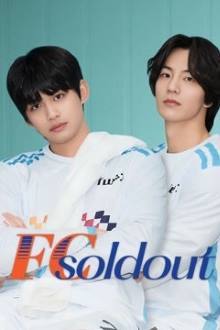 FC Soldout (2025) Ep 7 Eng Sub