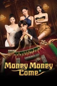 Money Money Come (2025) Ep 22 Eng Sub