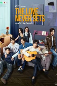 The Love Never Sets (2025) Ep 9 Eng Sub