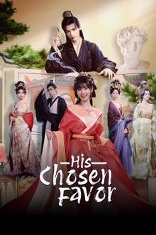 His Chosen Favor (2025) Ep 24 Eng Sub