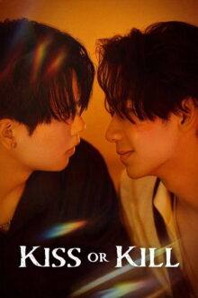 Kiss or Kill (2026)